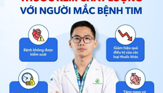 5 Tác Hại Từ Thuốc Kém Chất Lượng Đối Với Người Mắc Bệnh Tim