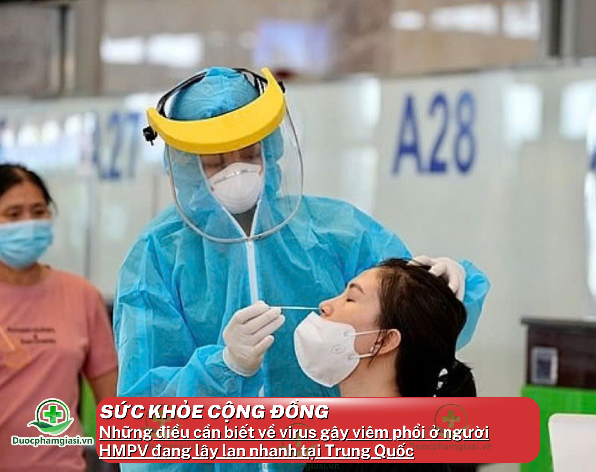 Những Điều Cần Biết Về Virus Gây Viêm Phổi Ở Người HMPV Đang Lây Lan Nhanh Tại Trung Quốc