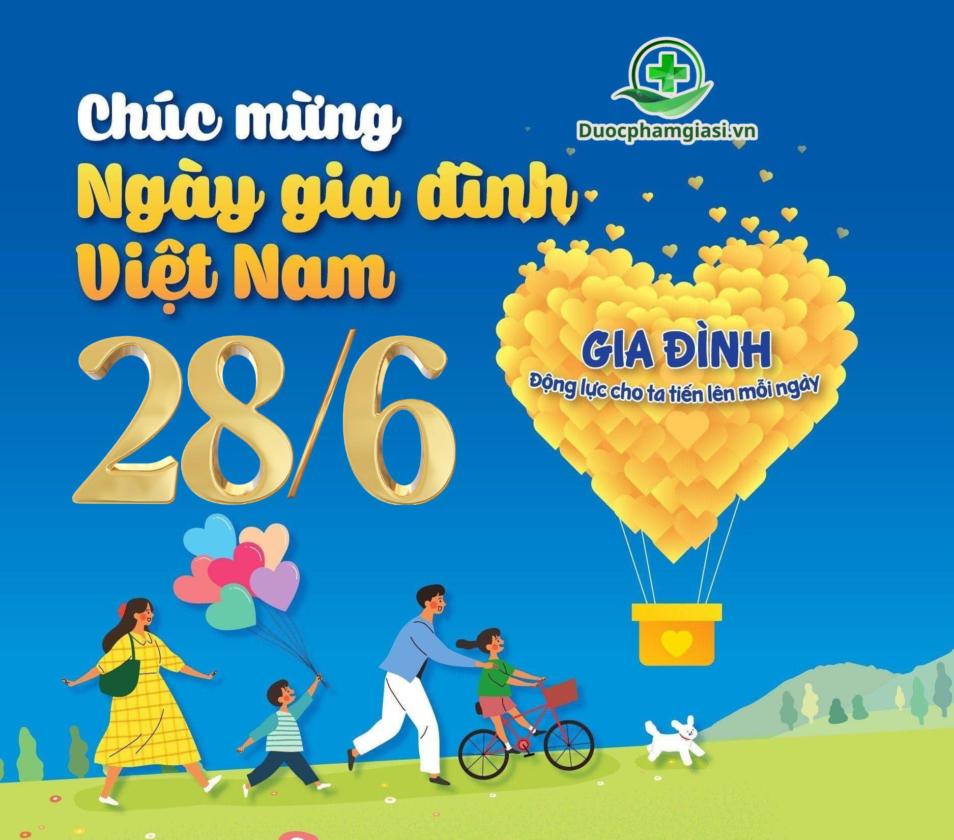  Chúc Mừng NGÀY GIA ĐÌNH VIỆT NAM – 28/06 